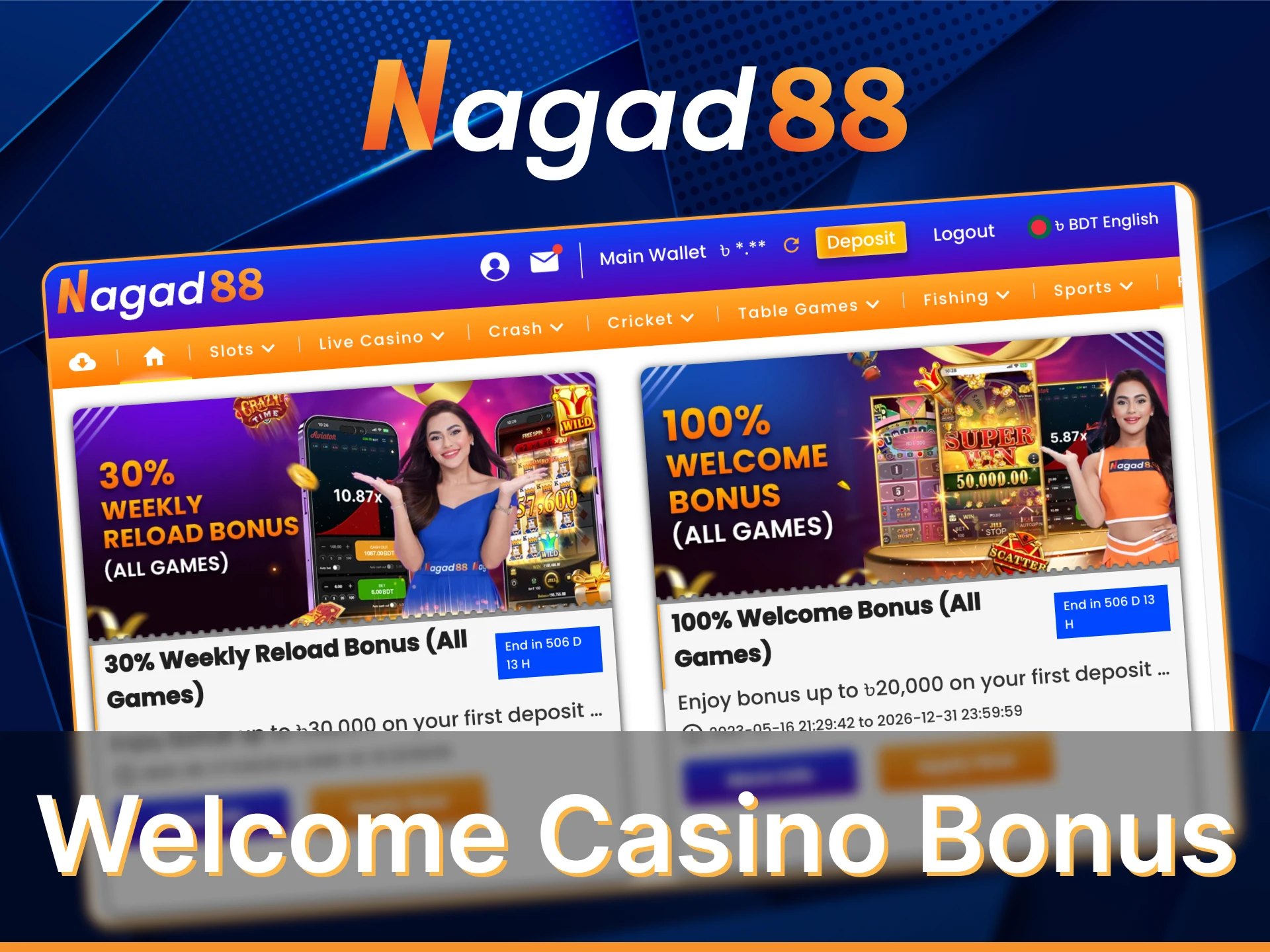 Be sure to get welcome casino bonus from Nagad88.